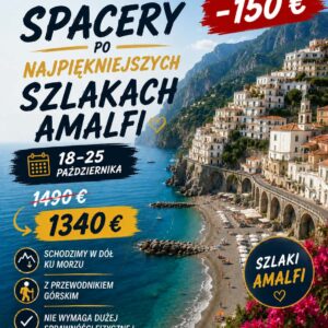 Wybrzeże Amalfi i nie tylko.. podróż w wymiarze premium- 18-25.10.2026r.